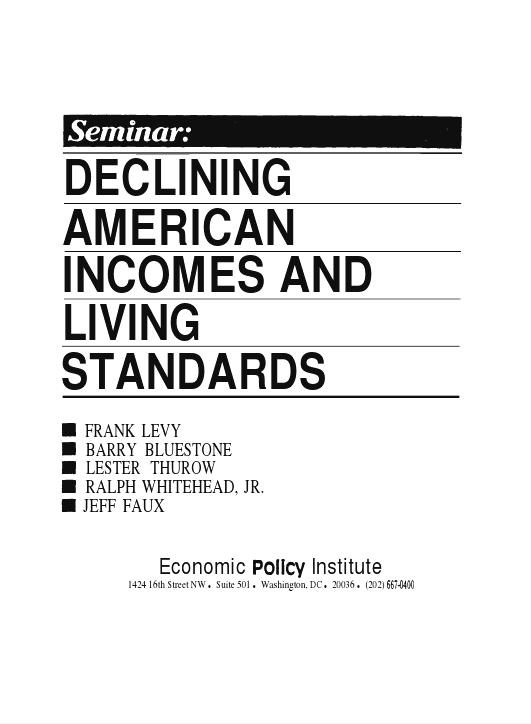 Declining American Incomes and Living Standards