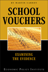 School Vouchers: Examining the Evidence
